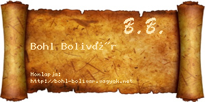 Bohl Bolivár névjegykártya